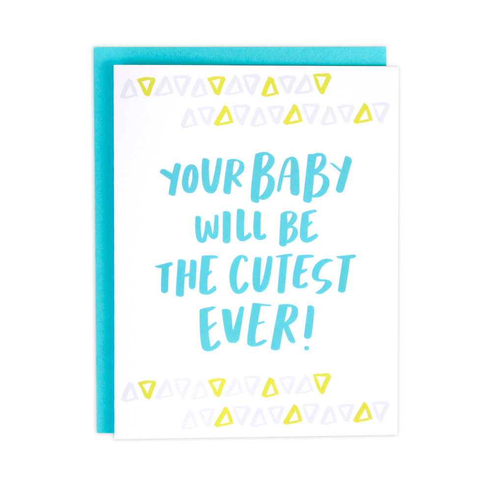 Cutest Baby Ever Card