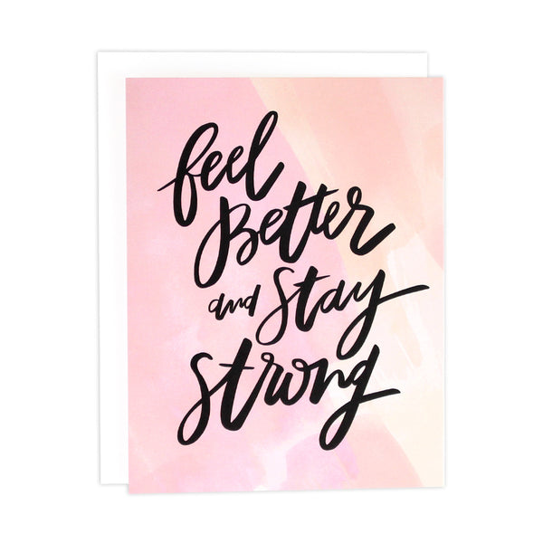 Feel Better & Stay Strong Card