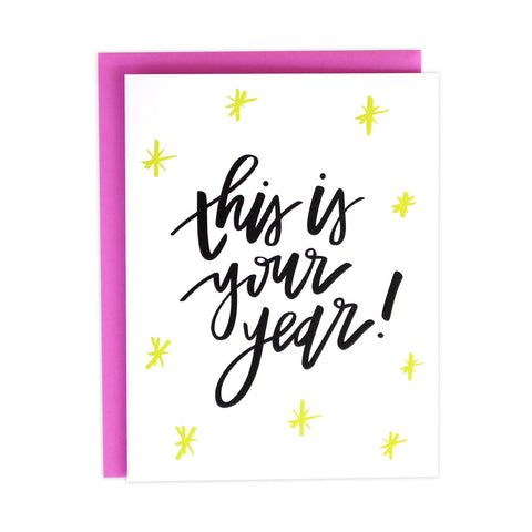 This Is Your Year Card